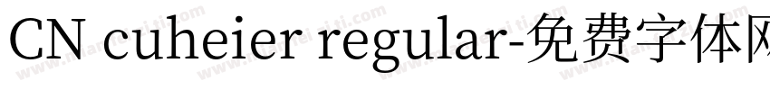 CN cuheier regular字体转换